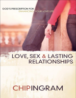Love, Sex, and Lasting Relation - Chip Ingram.epub